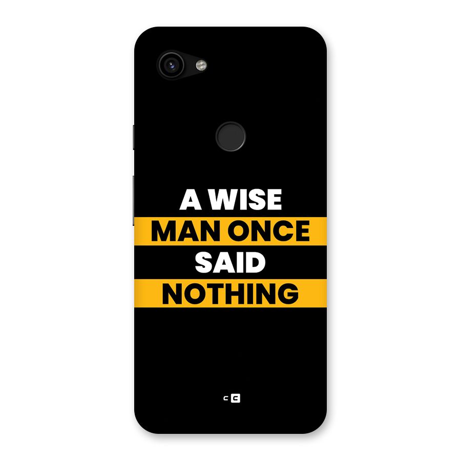 Wise Man Back Case for Google Pixel 3a XL