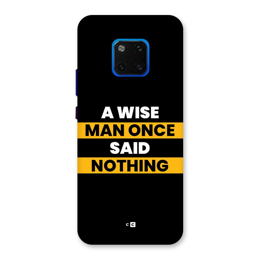 Wise Man Back Case for Huawei Mate 20 Pro
