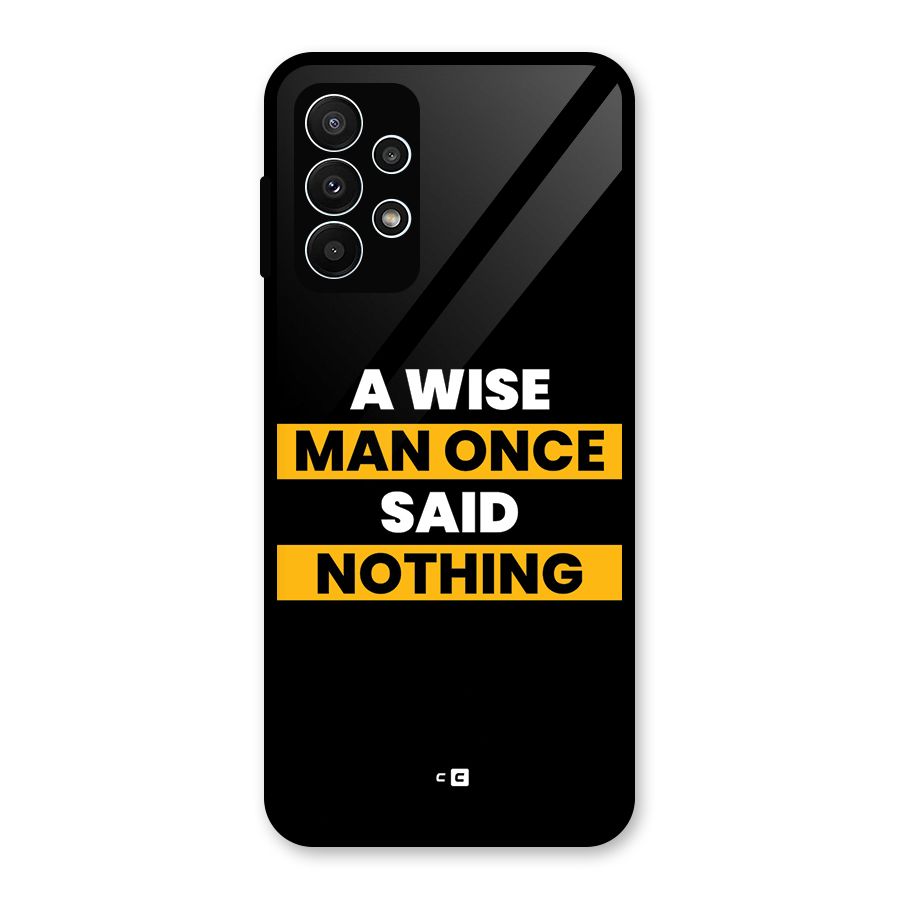 Wise Man Glass Back Case for Galaxy A23