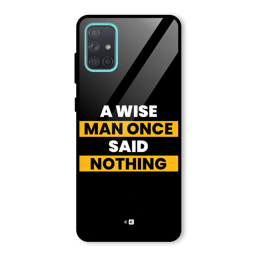 Wise Man Glass Back Case for Galaxy A71