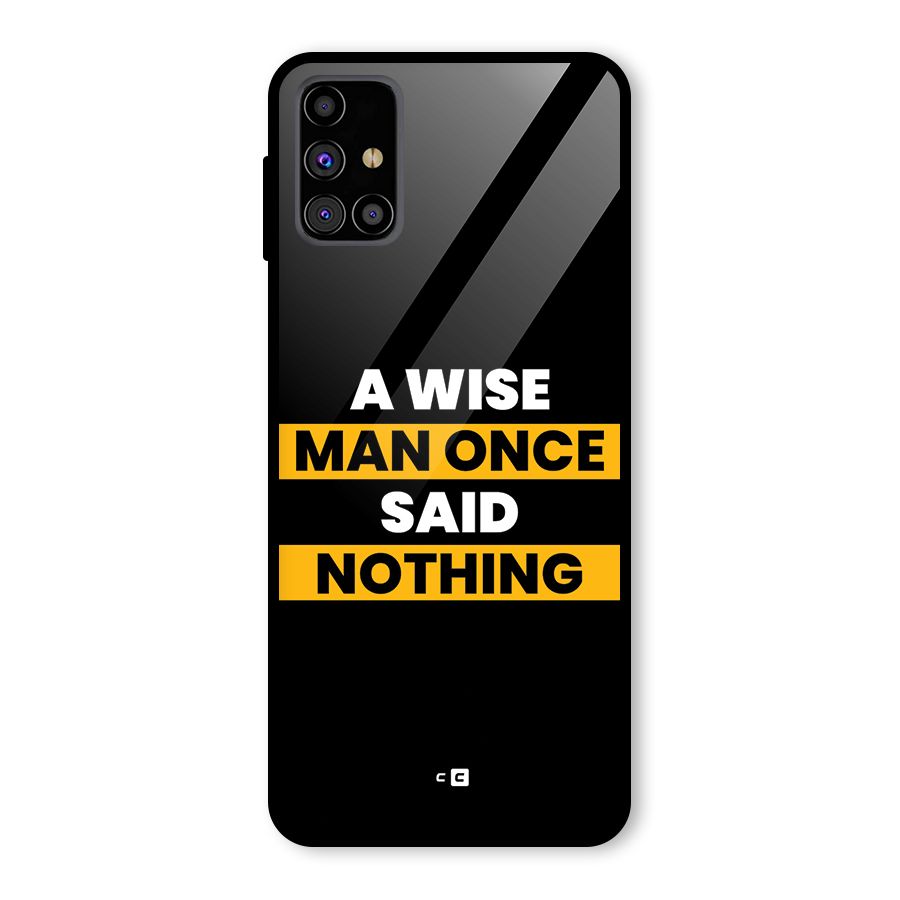 Wise Man Glass Back Case for Galaxy M31s
