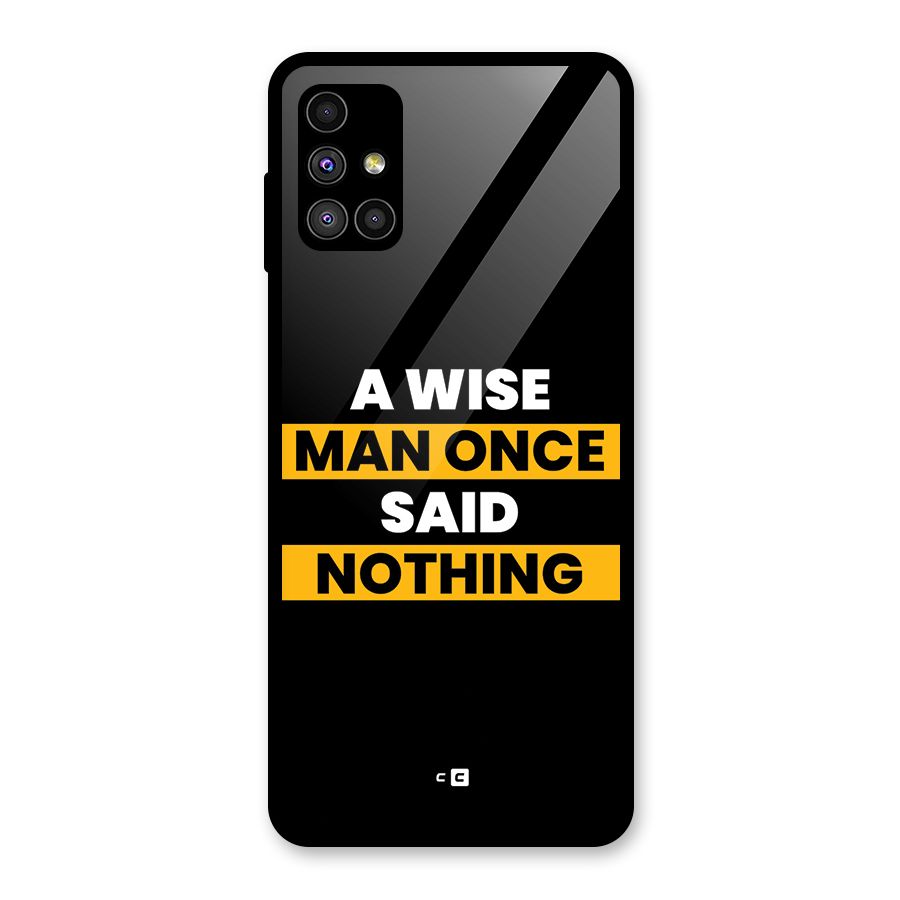 Wise Man Glass Back Case for Galaxy M51
