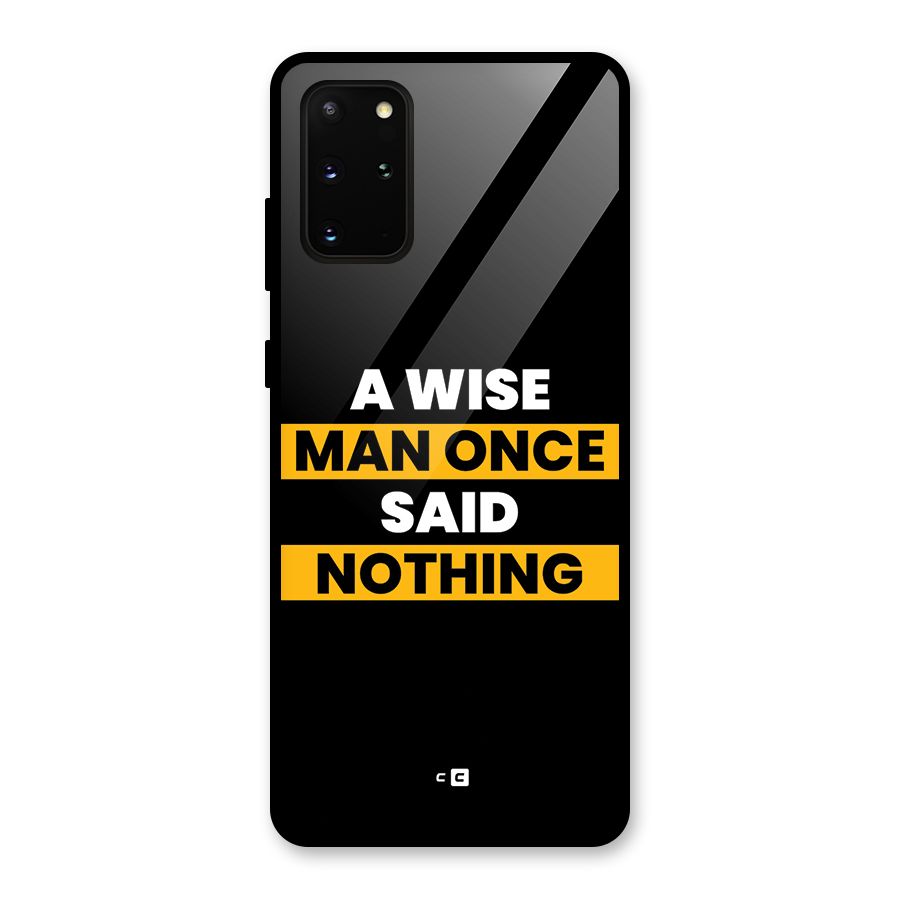 Wise Man Glass Back Case for Galaxy S20 Plus