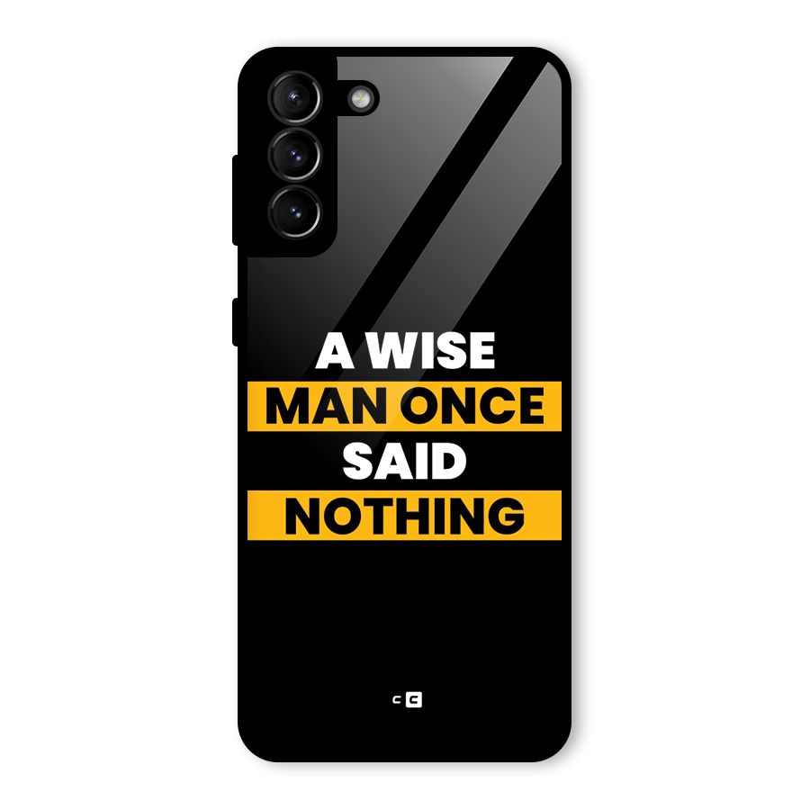 Wise Man Glass Back Case for Galaxy S21 Plus