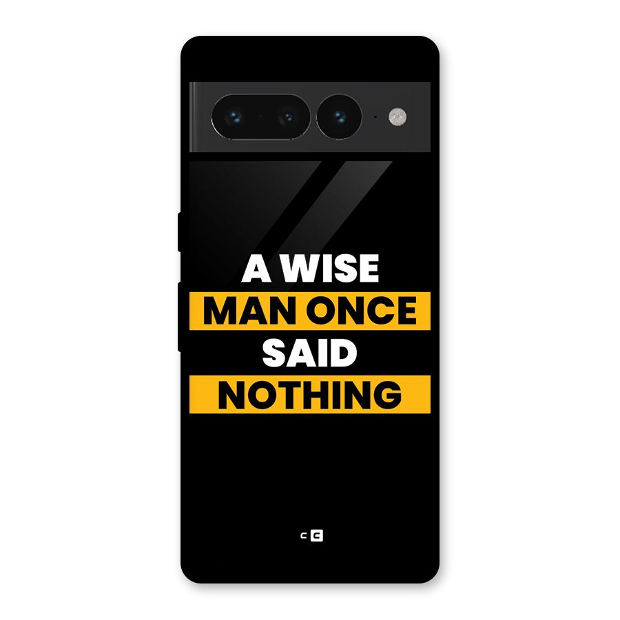 Wise Man Glass Back Case for Google Pixel 7 Pro