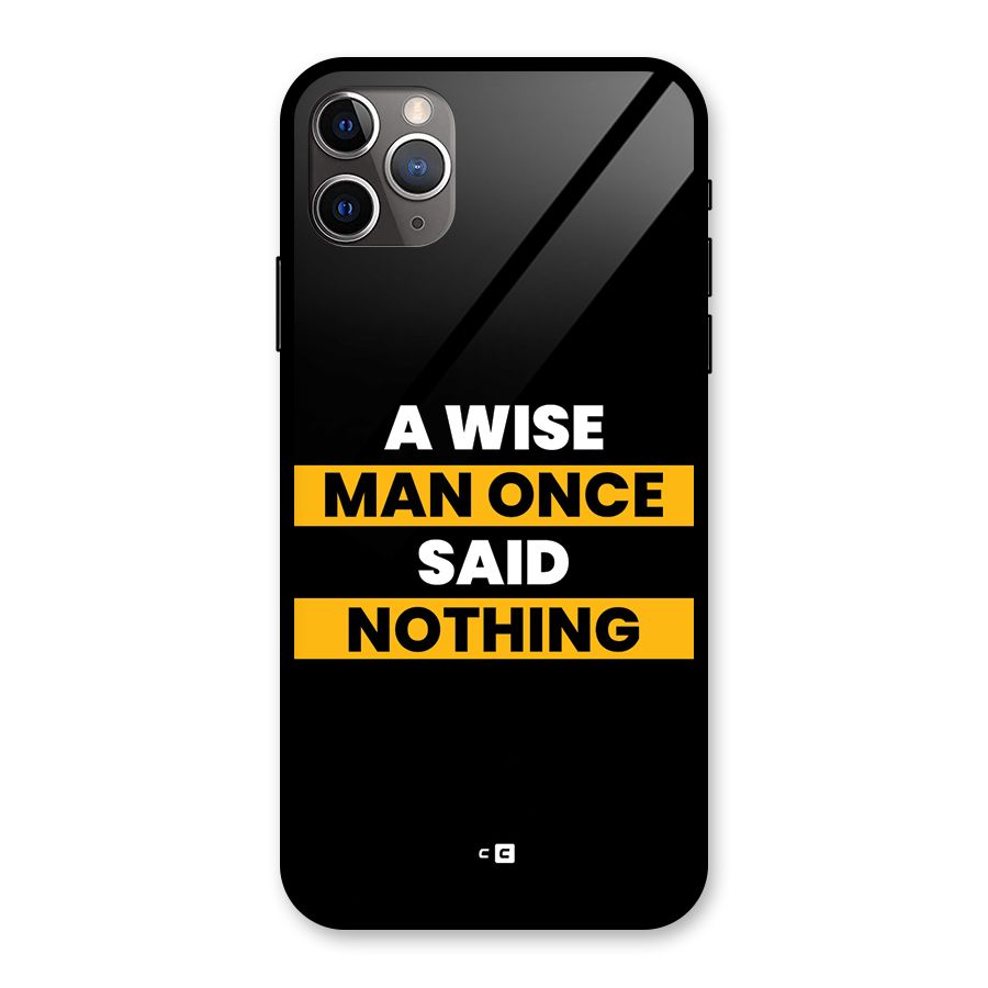 Wise Man Glass Back Case for iPhone 11 Pro Max