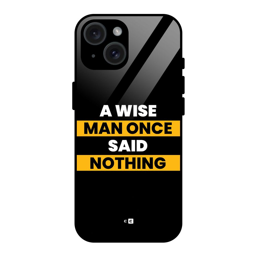 Wise Man Glass Back Case for iPhone 15