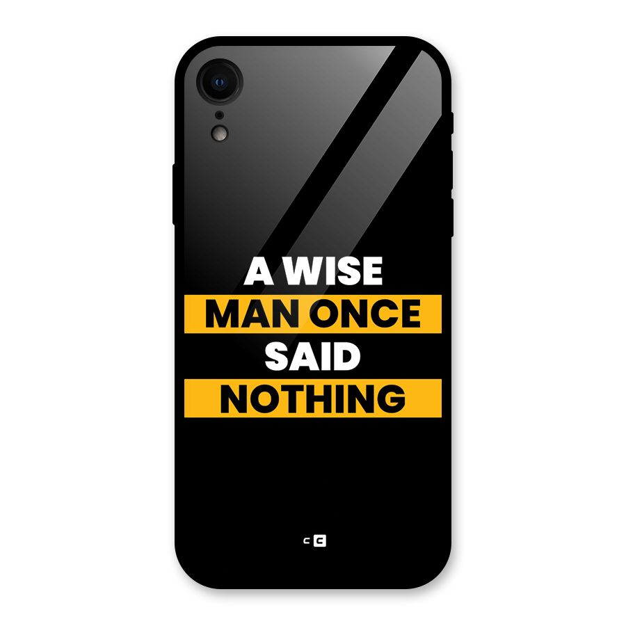 Wise Man Glass Back Case for iPhone XR