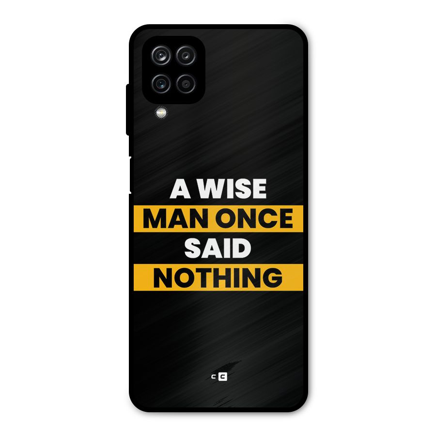 Wise Man Metal Back Case for Galaxy A12