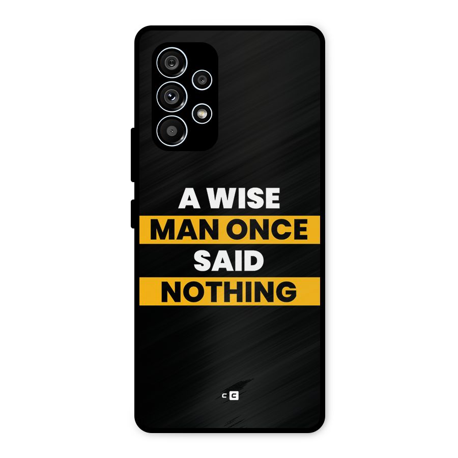 Wise Man Metal Back Case for Galaxy A53 5G