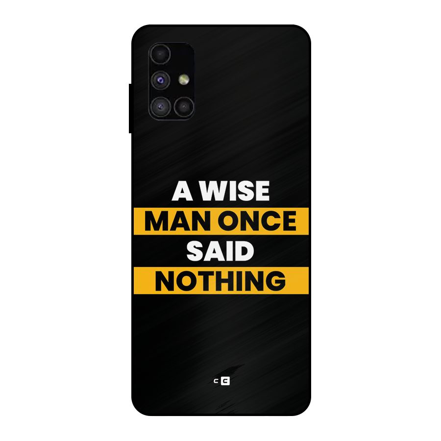 Wise Man Metal Back Case for Galaxy M51