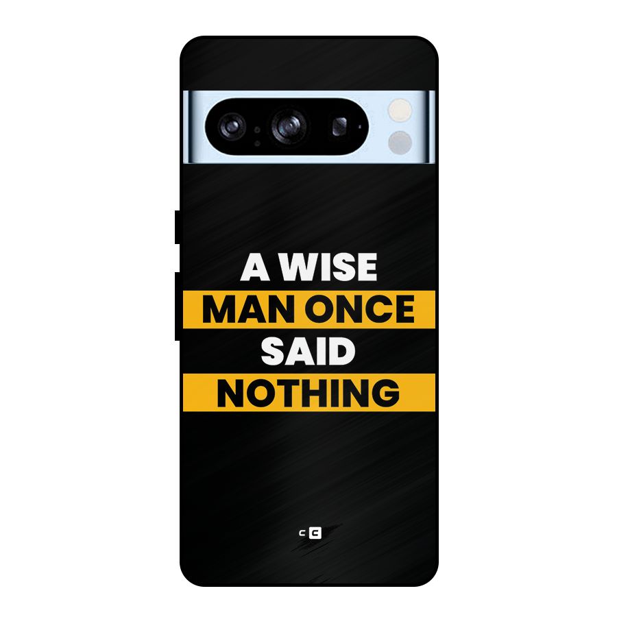 Wise Man Metal Back Case for Google Pixel 8 Pro