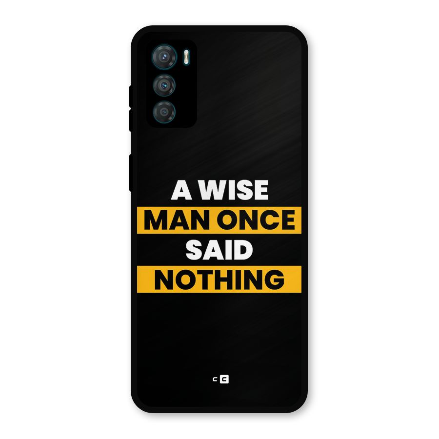 Wise Man Metal Back Case for Moto G42