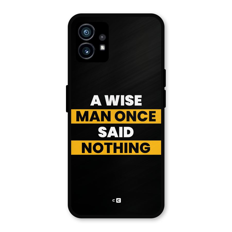Wise Man Metal Back Case for Nothing Phone 1