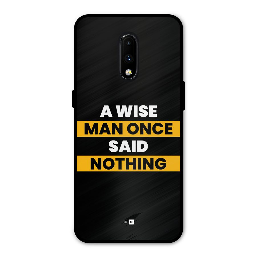 Wise Man Metal Back Case for OnePlus 7