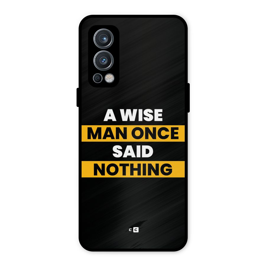 Wise Man Metal Back Case for OnePlus Nord 2 5G