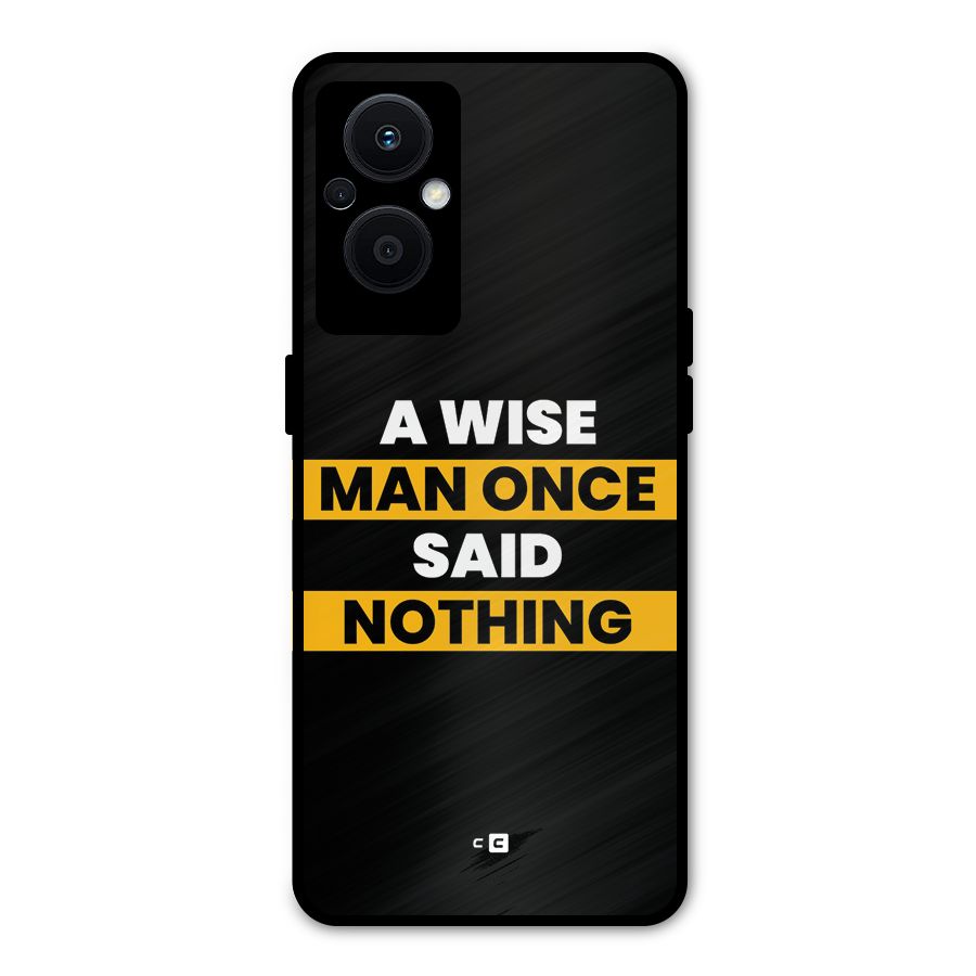 Wise Man Metal Back Case for Oppo F21 Pro 5G