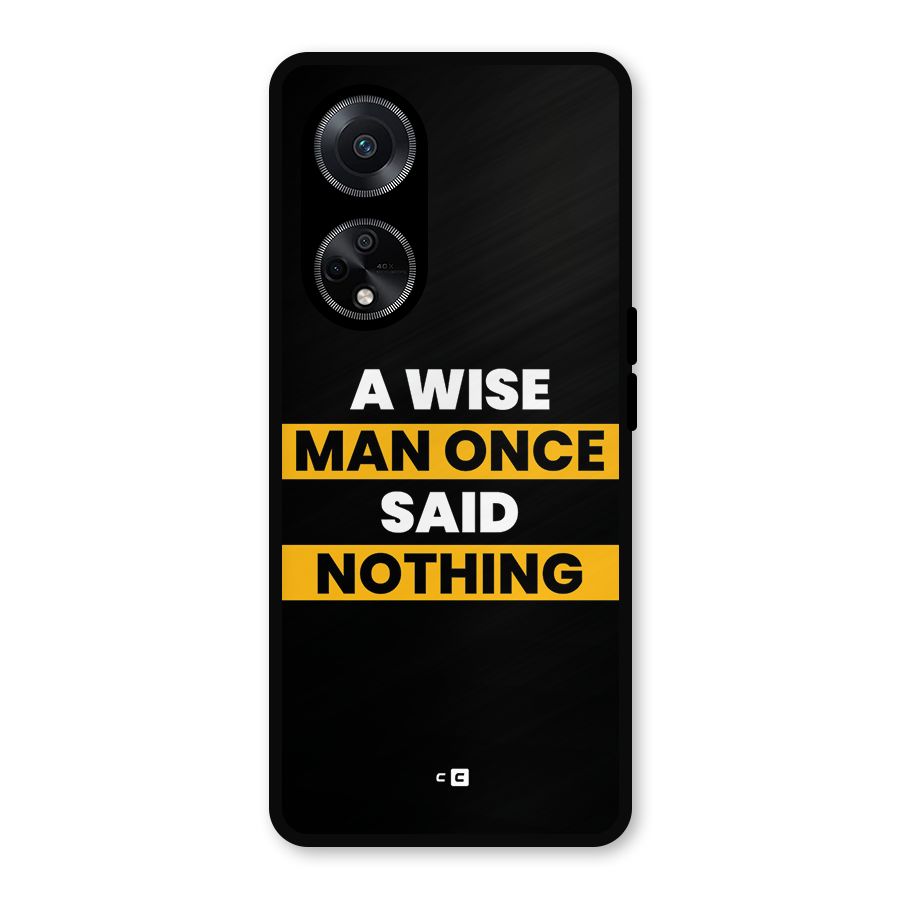 Wise Man Metal Back Case for Oppo F23