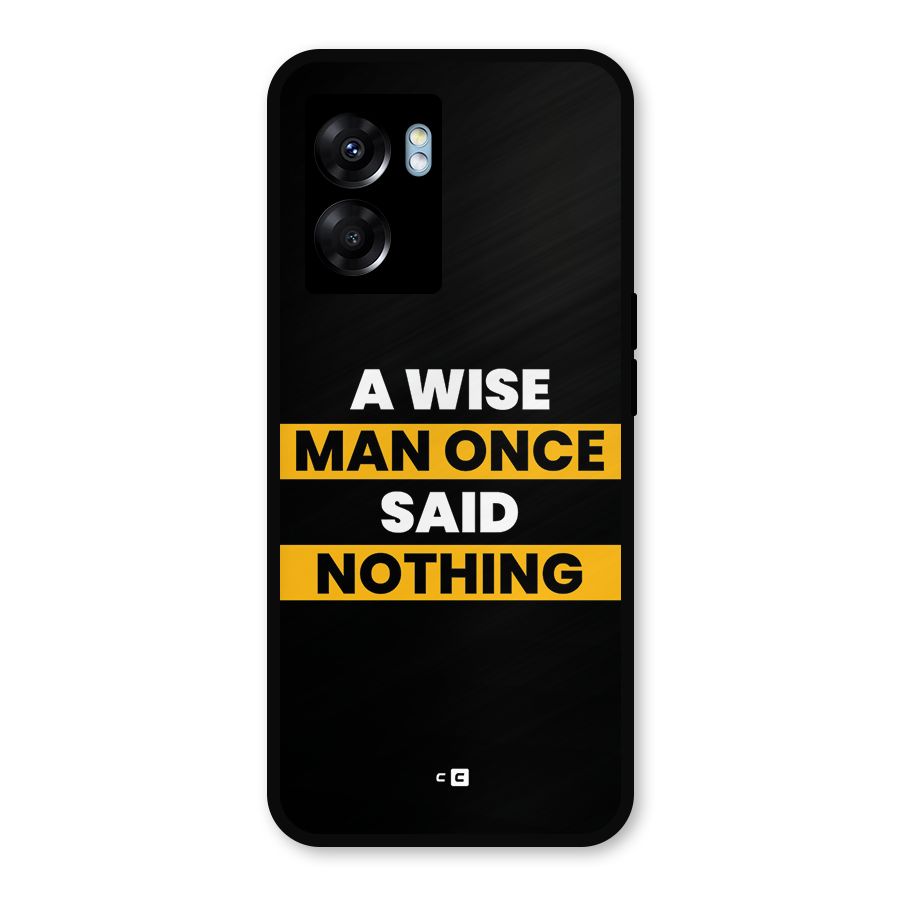 Wise Man Metal Back Case for Oppo K10 (5G)