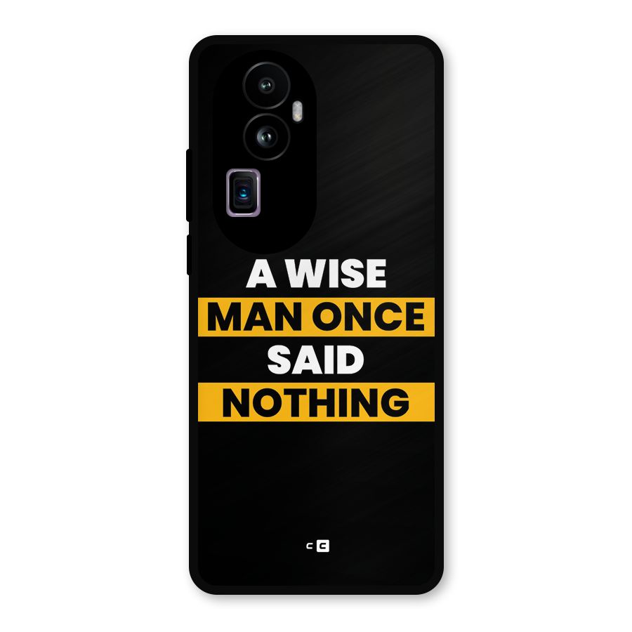 Wise Man Metal Back Case for Oppo Reno10 Pro Plus