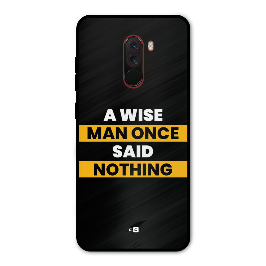 Wise Man Metal Back Case for Poco F1