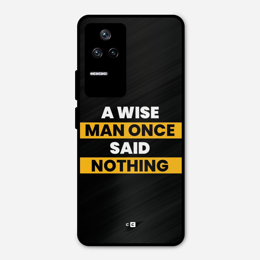 Wise Man Metal Back Case for Poco F4 5G
