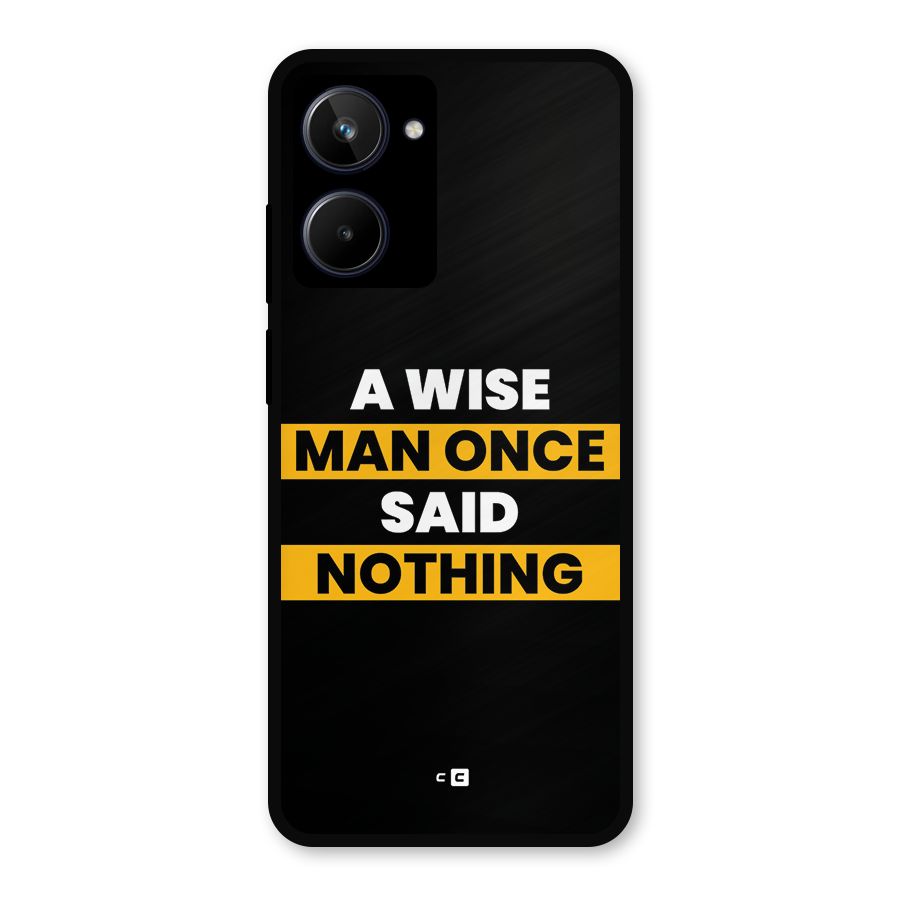 Wise Man Metal Back Case for Realme 10