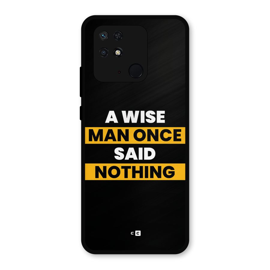 Wise Man Metal Back Case for Redmi 10