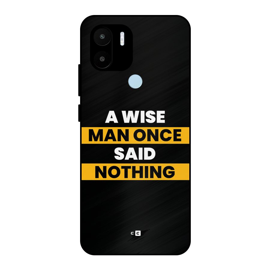Wise Man Metal Back Case for Redmi A2 Plus