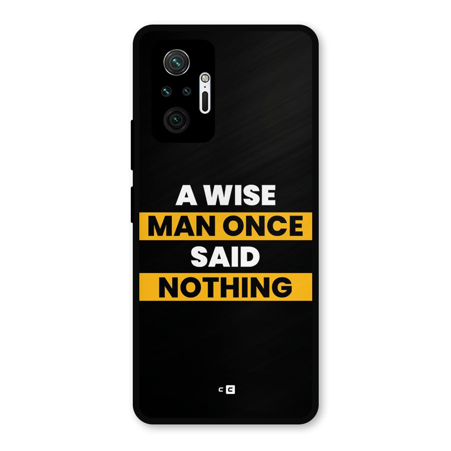 Wise Man Metal Back Case for Redmi Note 10 Pro