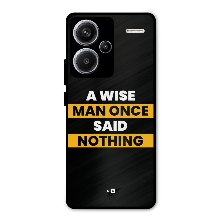 Wise Man Metal Back Case for Redmi Note 13 Pro Plus