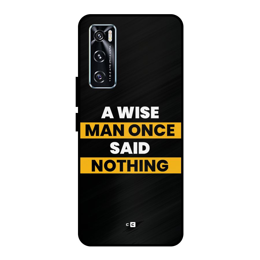 Wise Man Metal Back Case for Vivo V20 SE