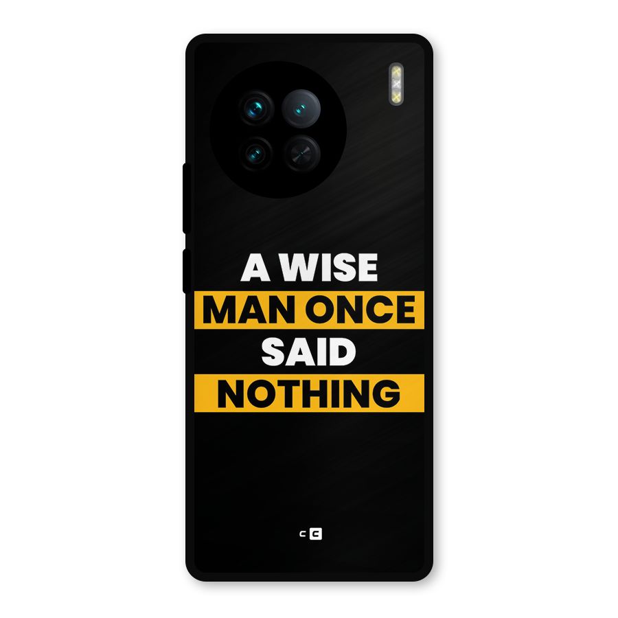 Wise Man Metal Back Case for Vivo X90