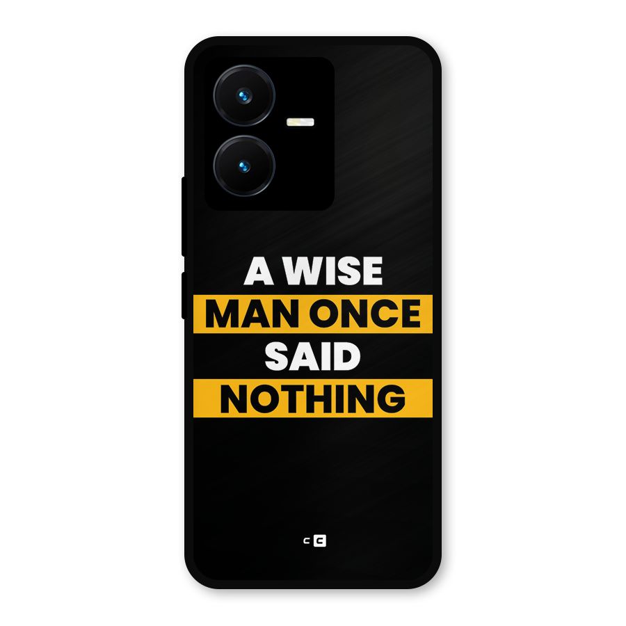 Wise Man Metal Back Case for Vivo Y22