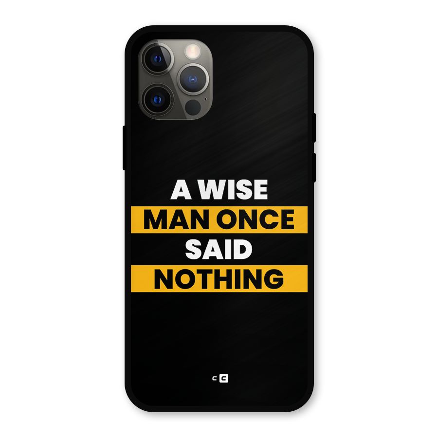 Wise Man Metal Back Case for iPhone 12 Pro
