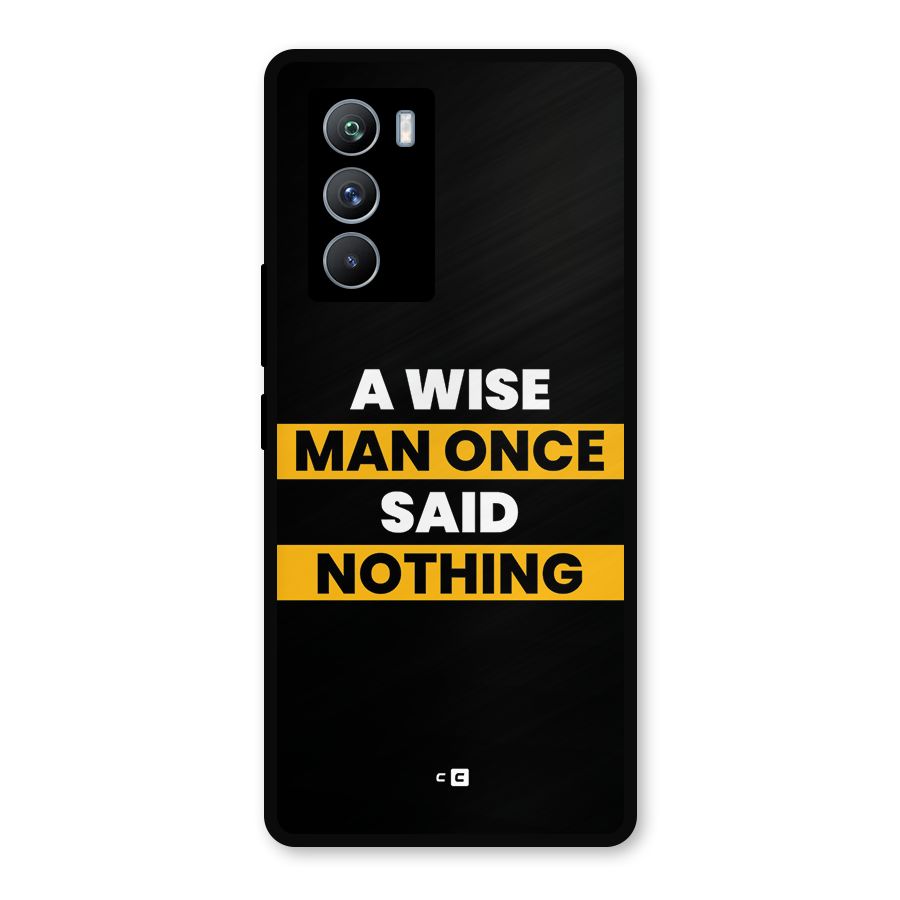 Wise Man Metal Back Case for iQOO 9 SE