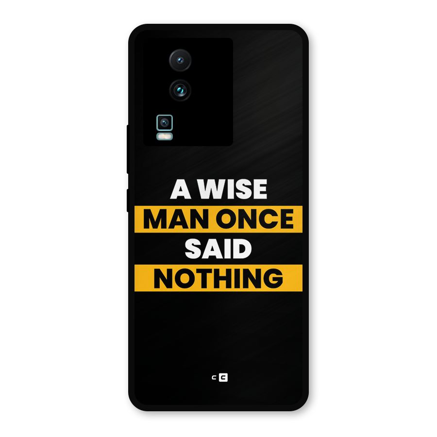 Wise Man Metal Back Case for iQOO Neo 7