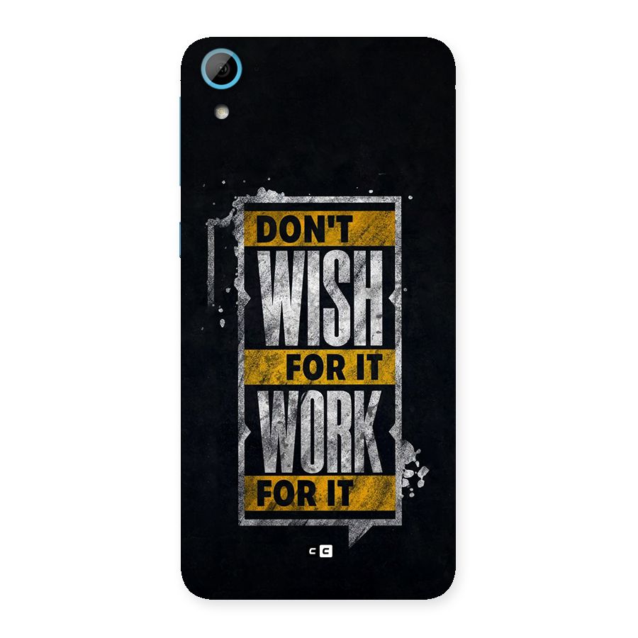 Wish Work Back Case for Desire 826
