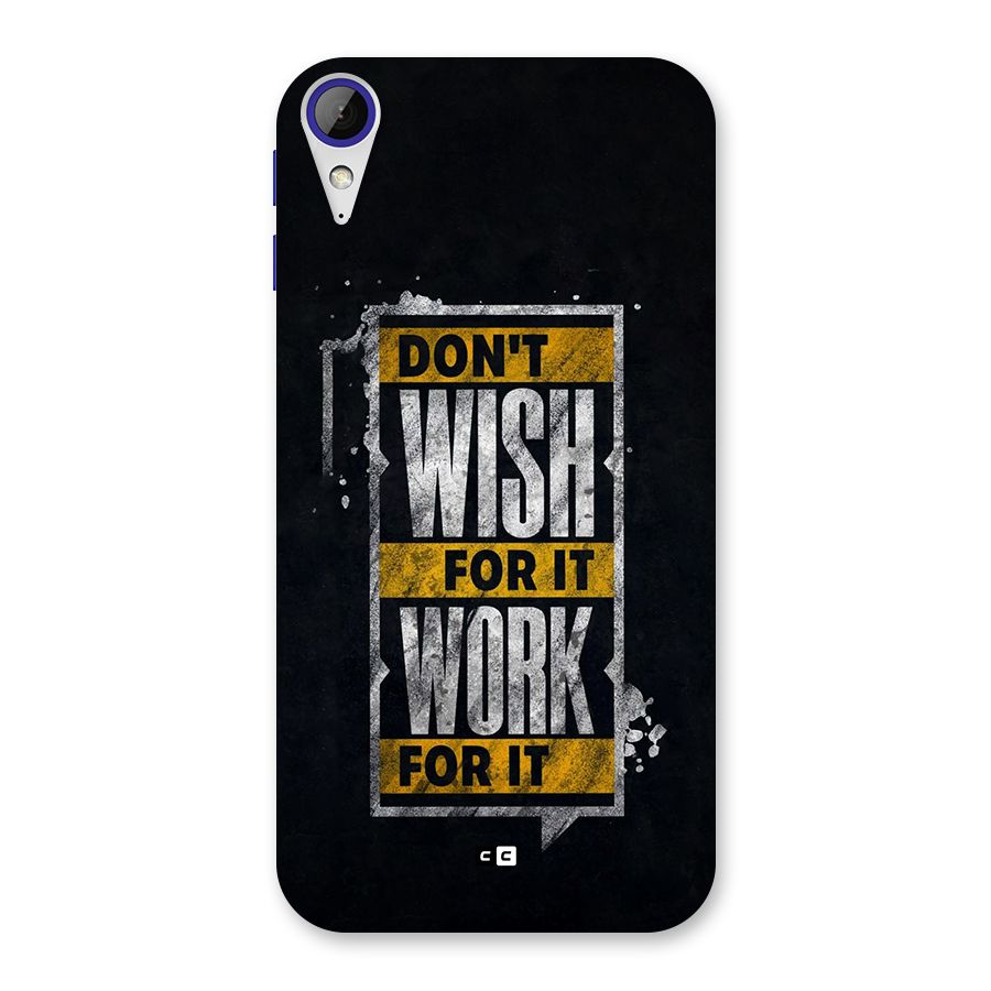 Wish Work Back Case for Desire 830
