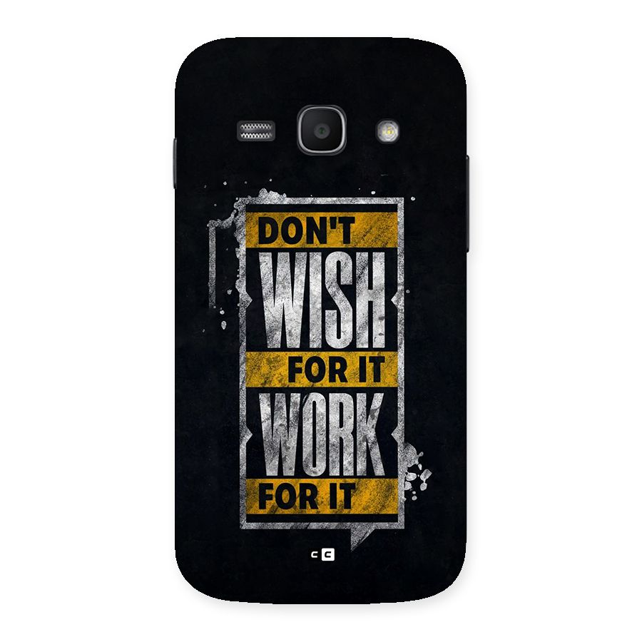 Wish Work Back Case for Galaxy Ace3