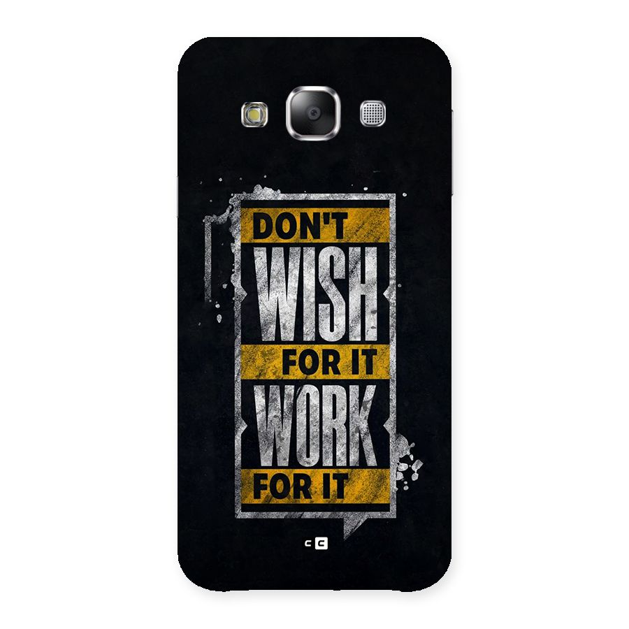 Wish Work Back Case for Galaxy E5