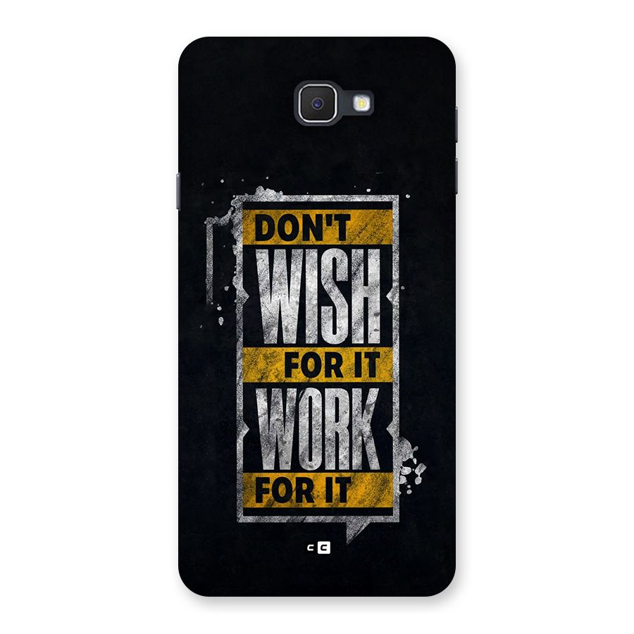 Wish Work Back Case for Galaxy J7 Prime