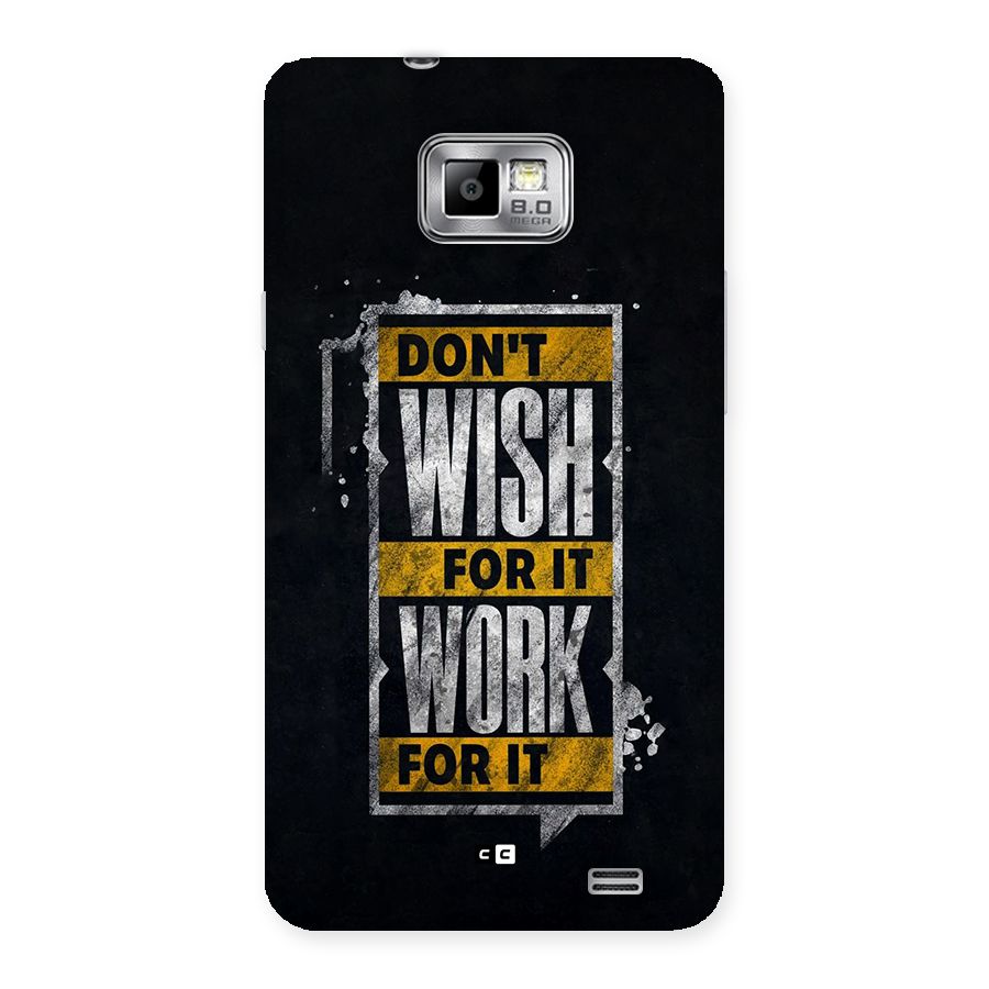 Wish Work Back Case for Galaxy S2