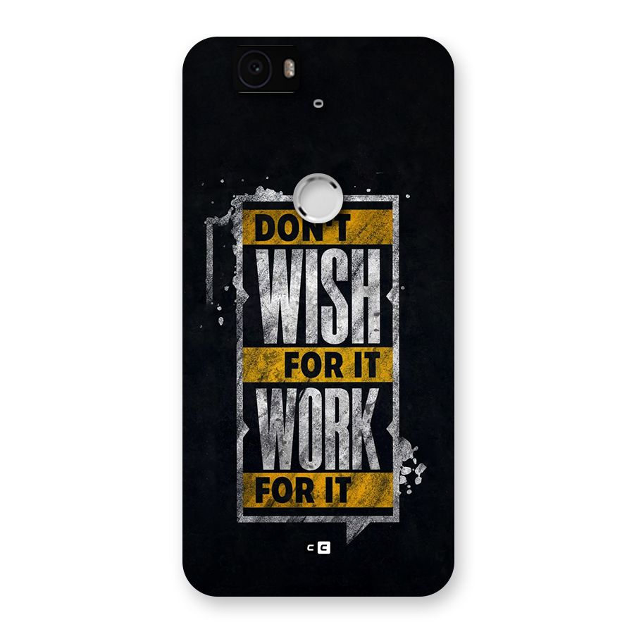 Wish Work Back Case for Google Nexus 6P