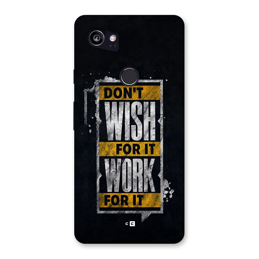 Wish Work Back Case for Google Pixel 2 XL
