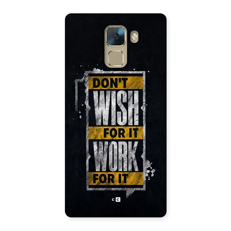 Wish Work Back Case for Honor 7