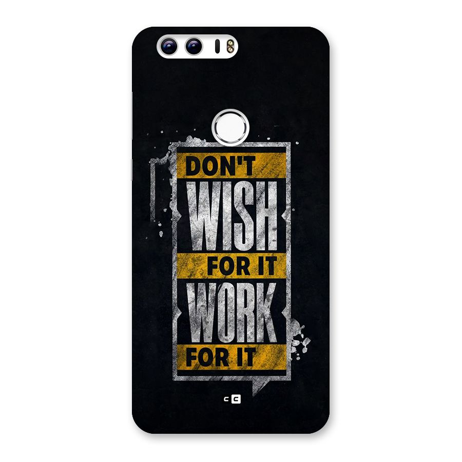 Wish Work Back Case for Honor 8