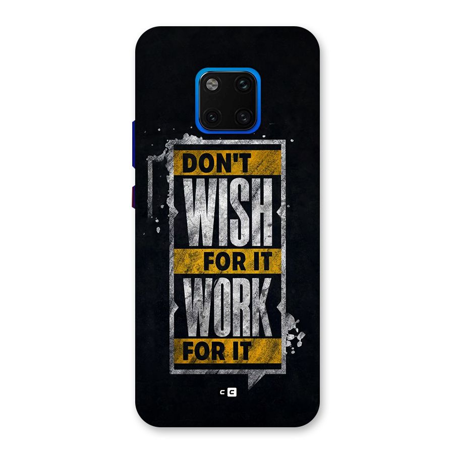 Wish Work Back Case for Huawei Mate 20 Pro