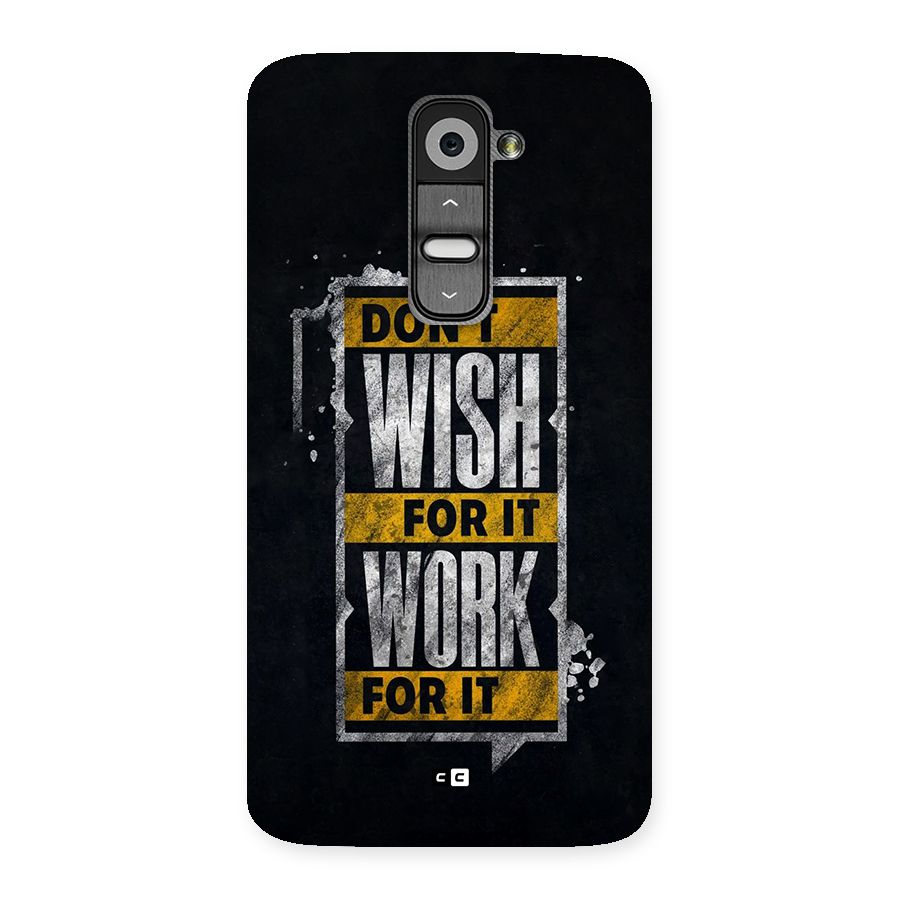 Wish Work Back Case for LG G2