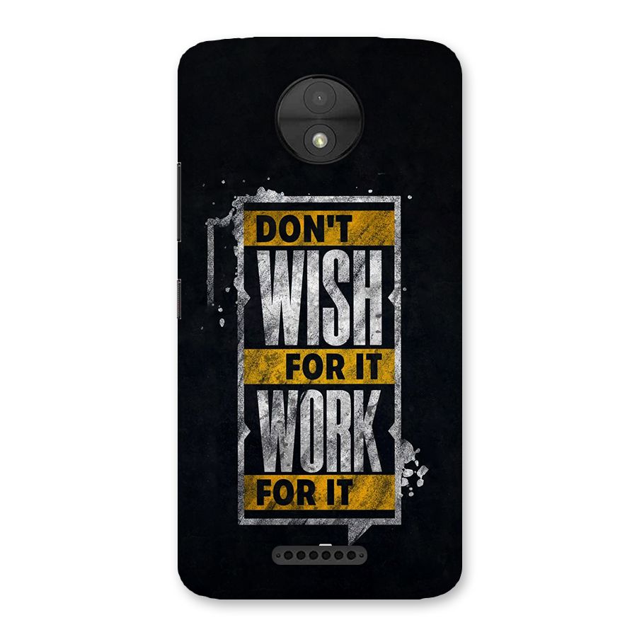 Wish Work Back Case for Moto C